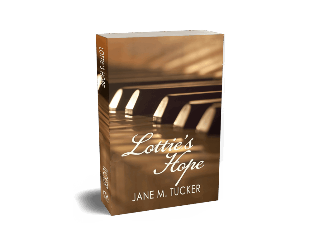 Lottie's Hope by Jane M Tucker from Christian publisher CrossRiver Media