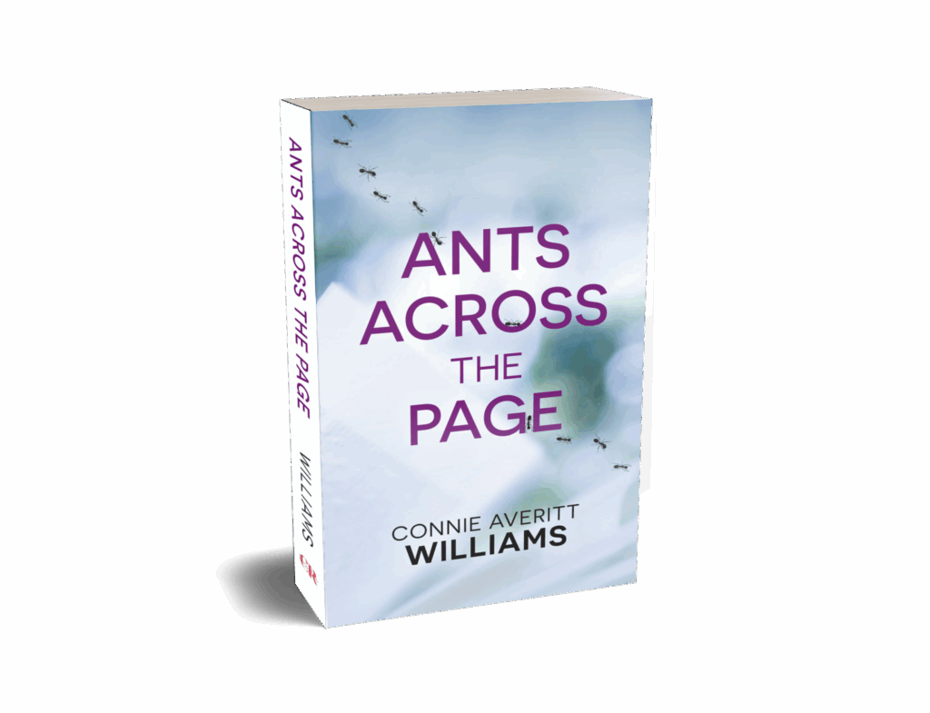 Ants Across the Page Connie Averitt Williams