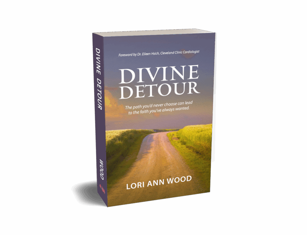 Divine Detour the path you'd never choose can lead to the faith you've always wanted by Lori Ann Wood published by Christian publisher CrossRiver Media Why trust God