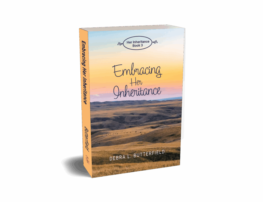 Embracing Her Inheritance by Debra L Butterfield released by Christian publisher CrossRiver Media Group